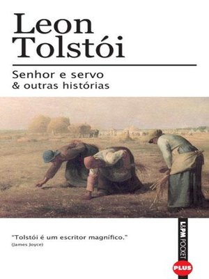 cover image of Senhor e Servo e Outras Histórias